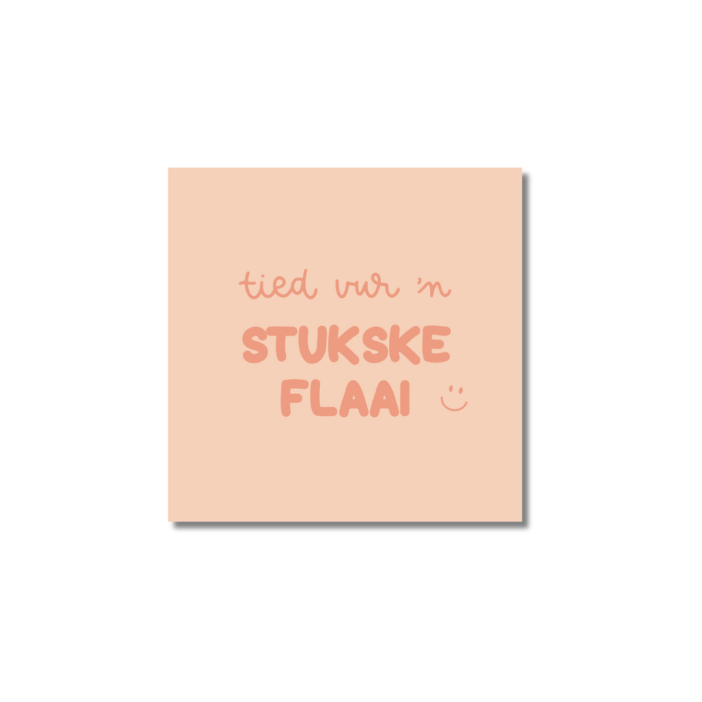 Ansichtkaart Venrays dialect | Tied vur 'n stukske flaai