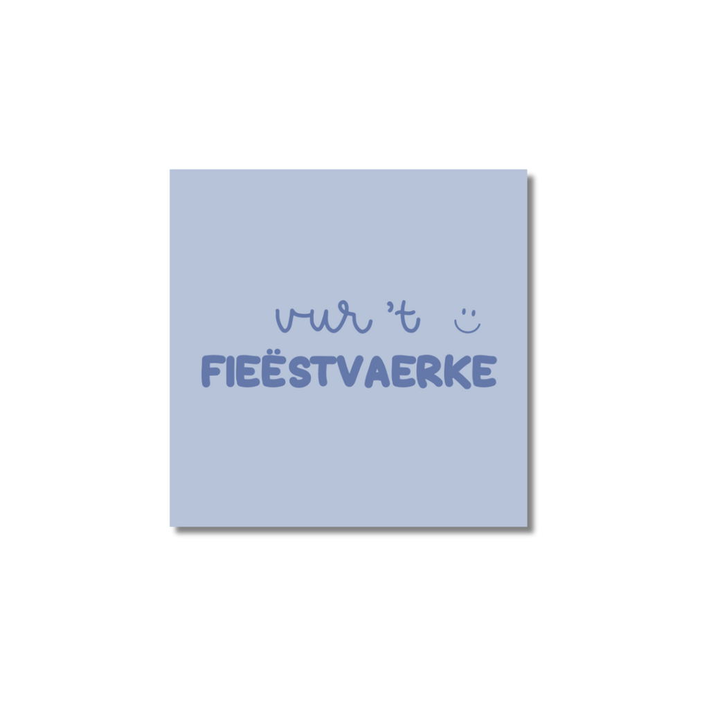 Ansichtkaart Venrays dialect | Vur 't fieëstvaerke