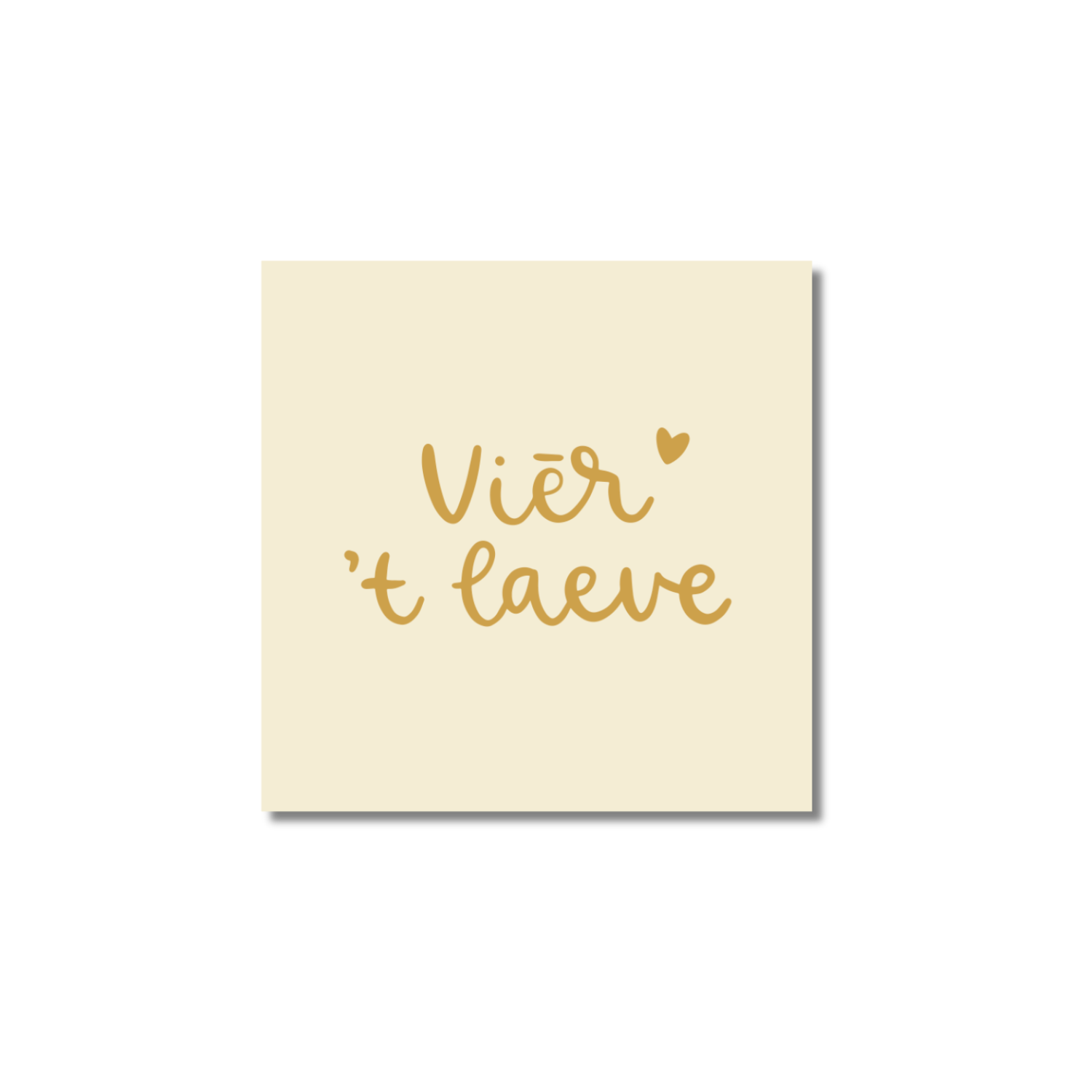 Ansichtkaart Venrays dialect | Viēr 't laeve