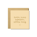 Wenskaart | Even niks moeten, alles mag