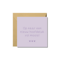 Wenskaart | Op naar een nieuw hoofdstuk vol moois