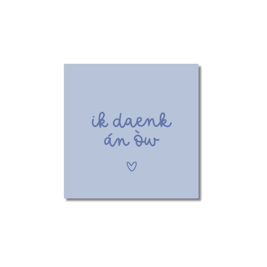 Ansichtkaart Venrays dialect | Ik daenk án òw