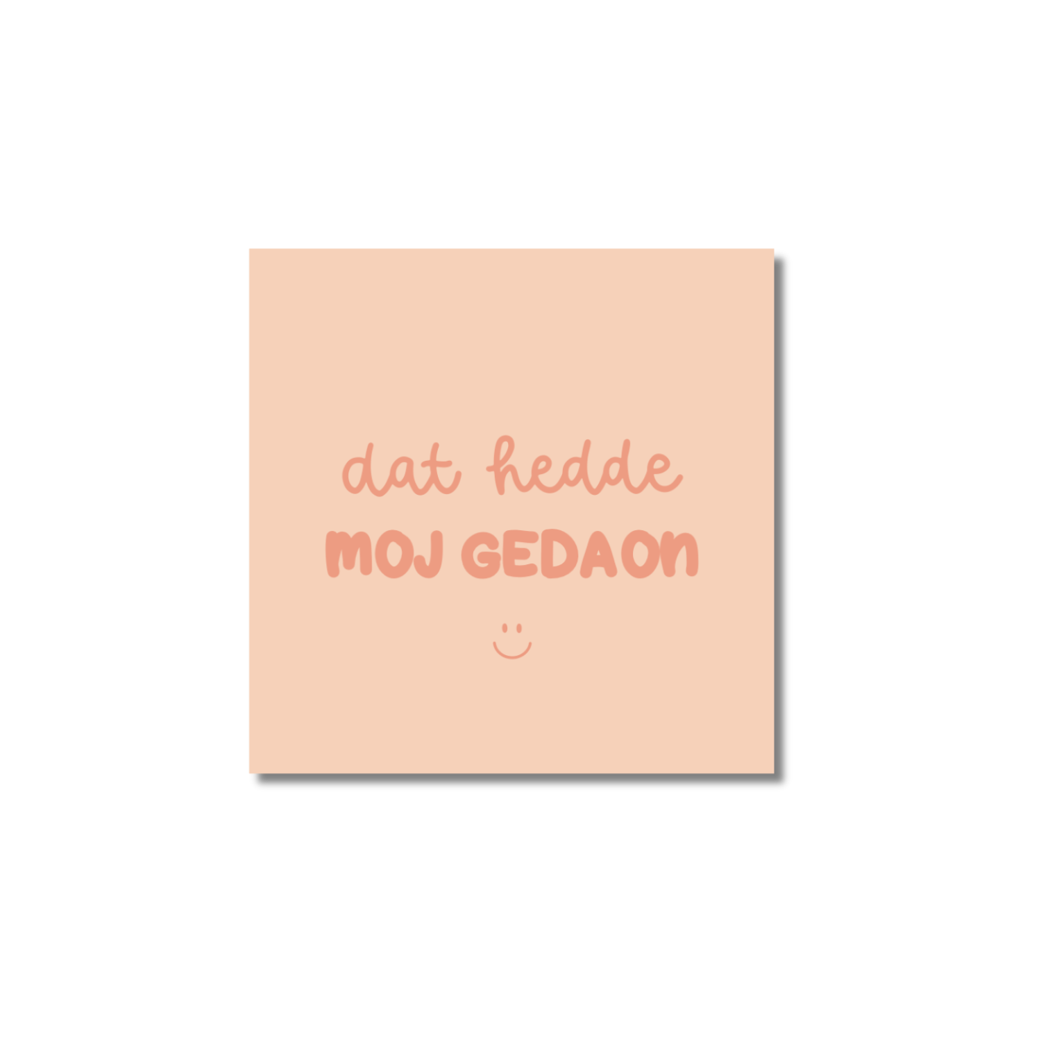 Ansichtkaart Venrays dialect | Dat hedde moj gedaon
