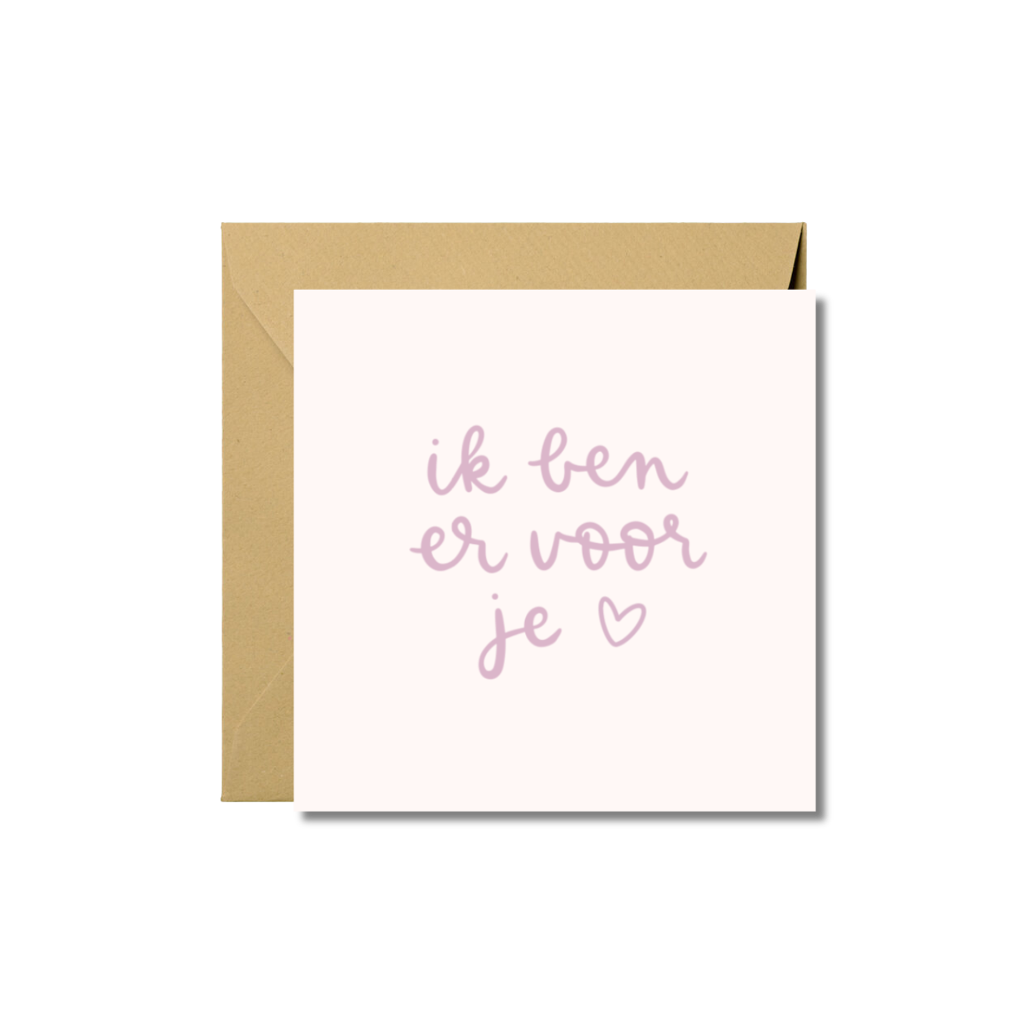 Wenskaart | Ik ben er voor je