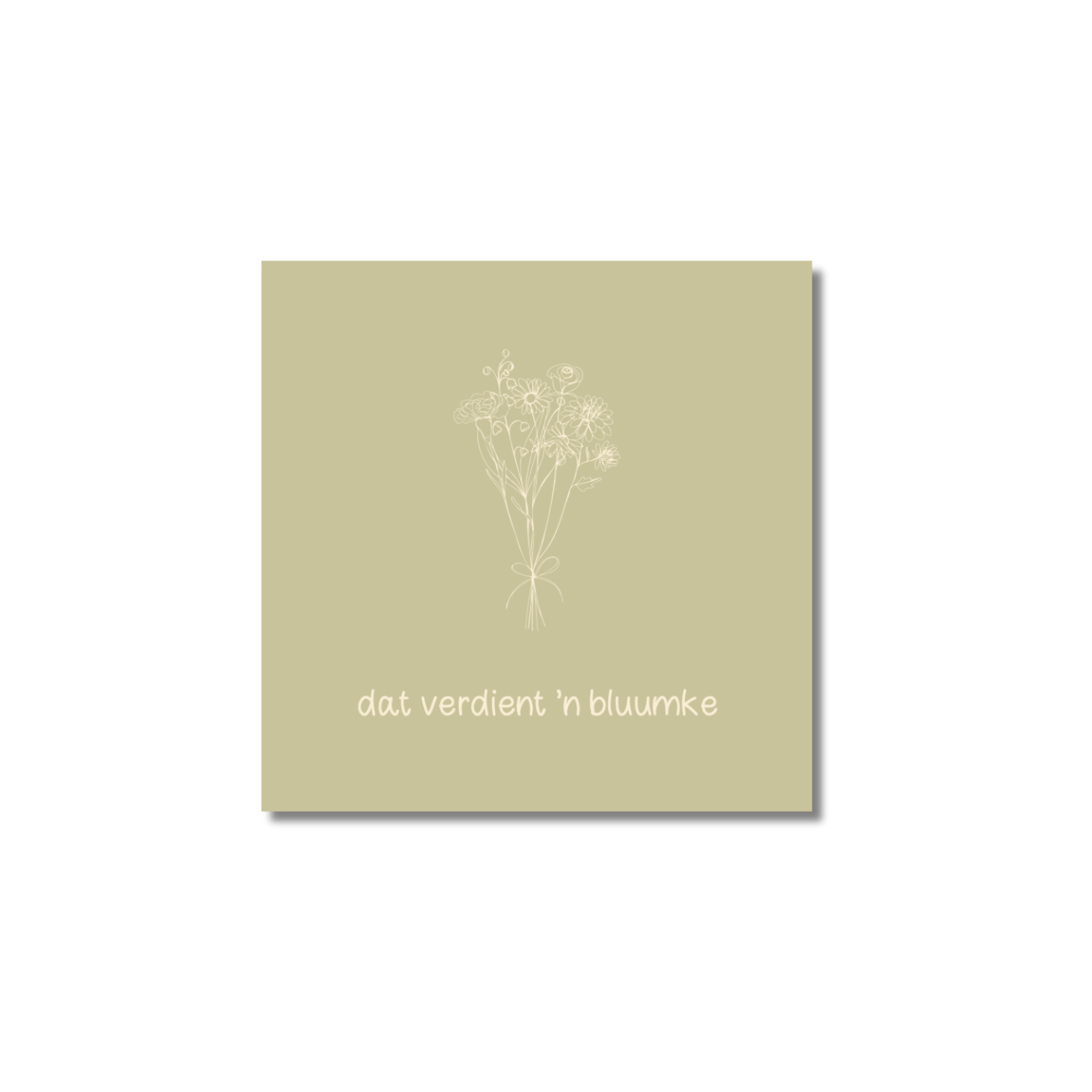 Ansichtkaart Venrays dialect | Dat verdient 'n bluumke