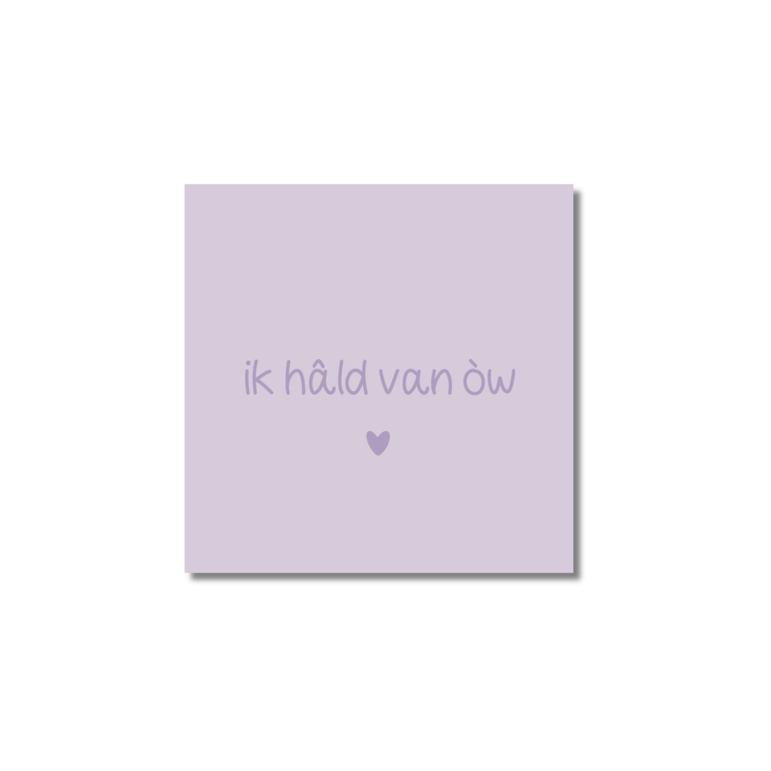 Ansichtkaart Venrays dialect | Ik hâld van òw