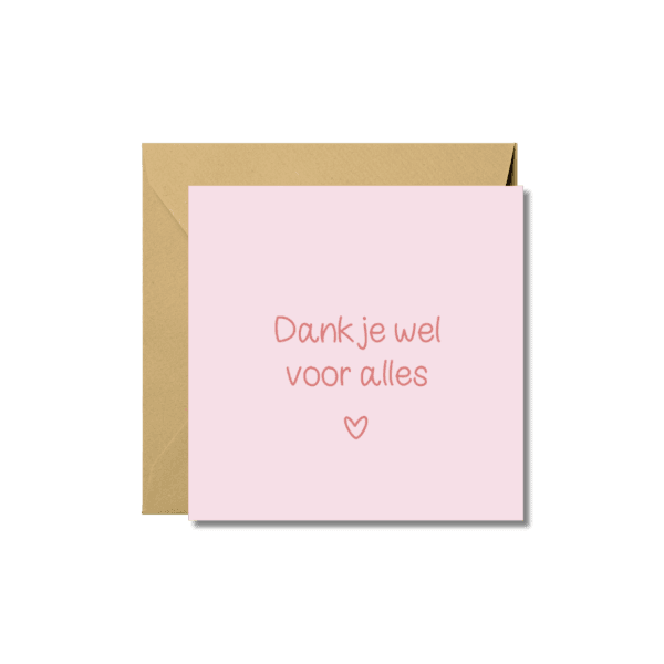 Wenskaart | Dank je wel voor alles